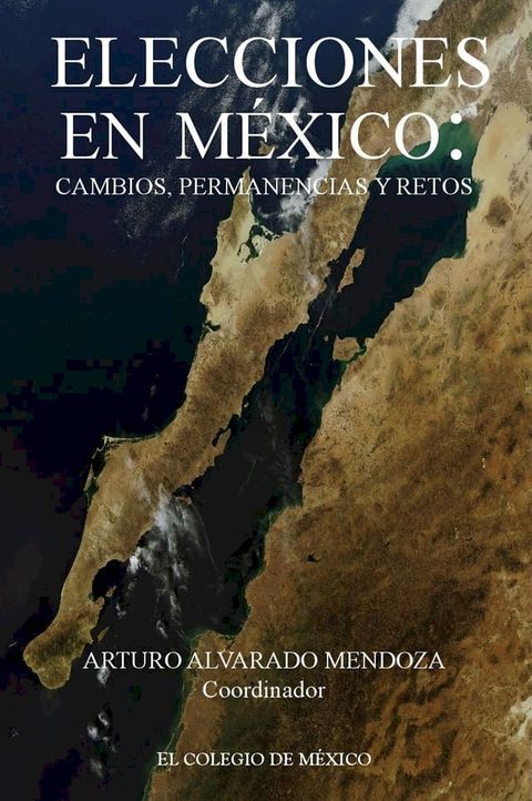 Elecciones en M&eacute;xico(Kobo/電子書)