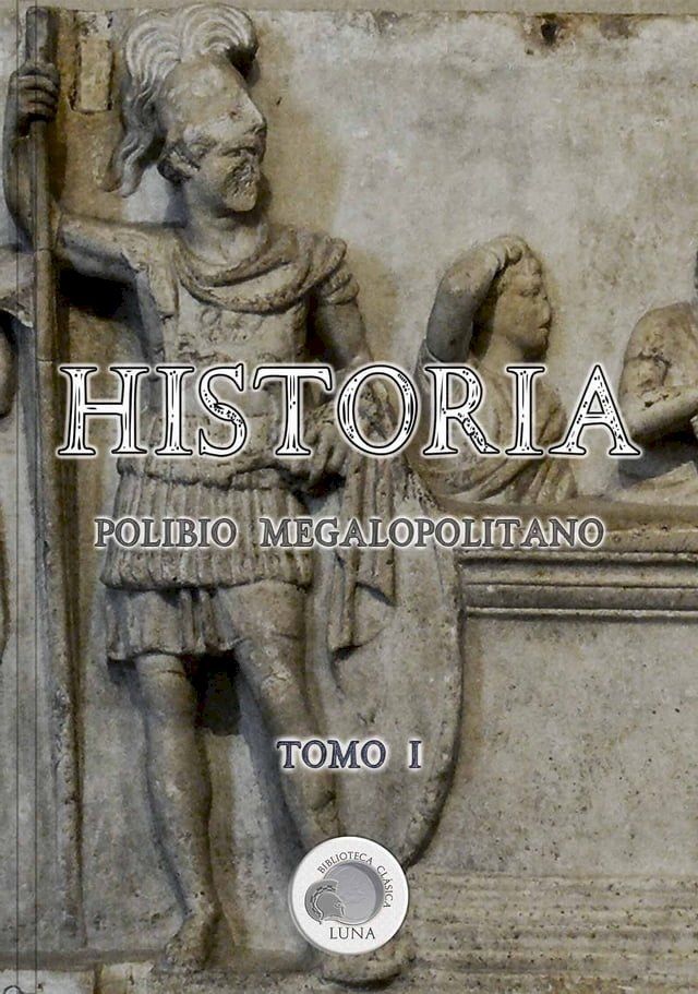  Historia de Polibio - Tomo I(Kobo/電子書)