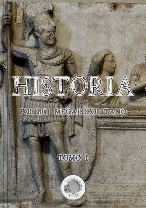 Historia de Polibio - Tomo I(Kobo/電子書)