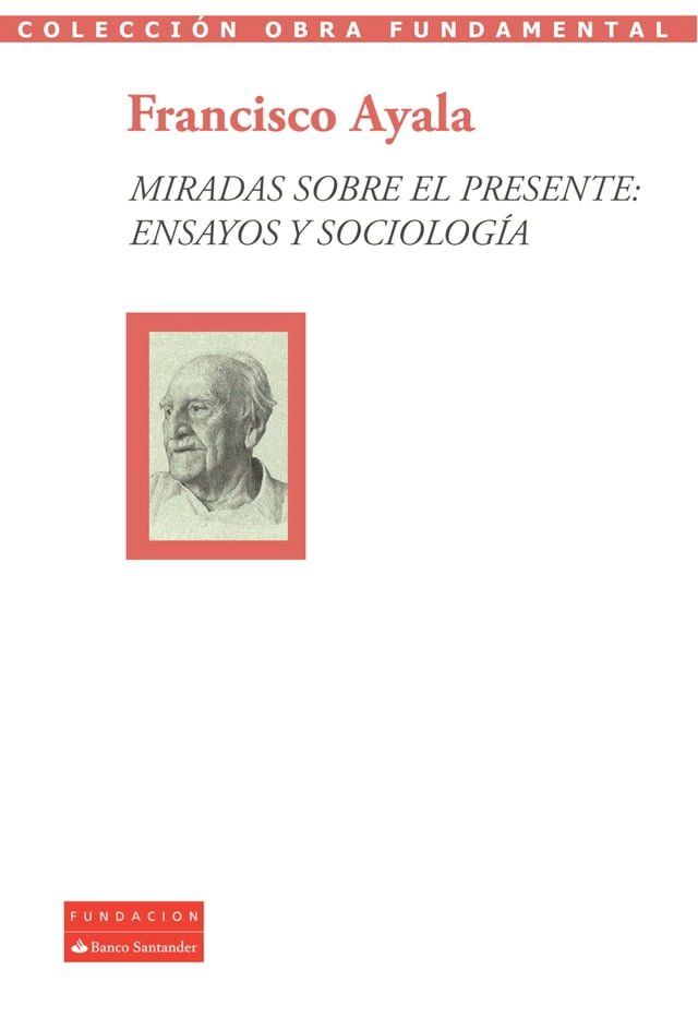  Miradas sobre el presente: ensayos y sociolog&iacute;a(Kobo/電子書)