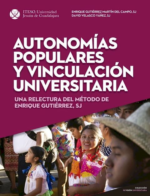 Autonomías populares y vinculación universitaria(Kobo/電子書)