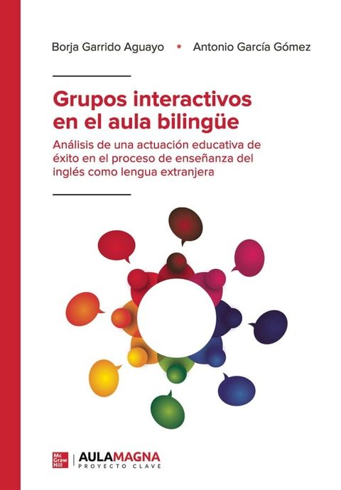 Grupos interactivos en el aula biling&uuml;e(Kobo/電子書)