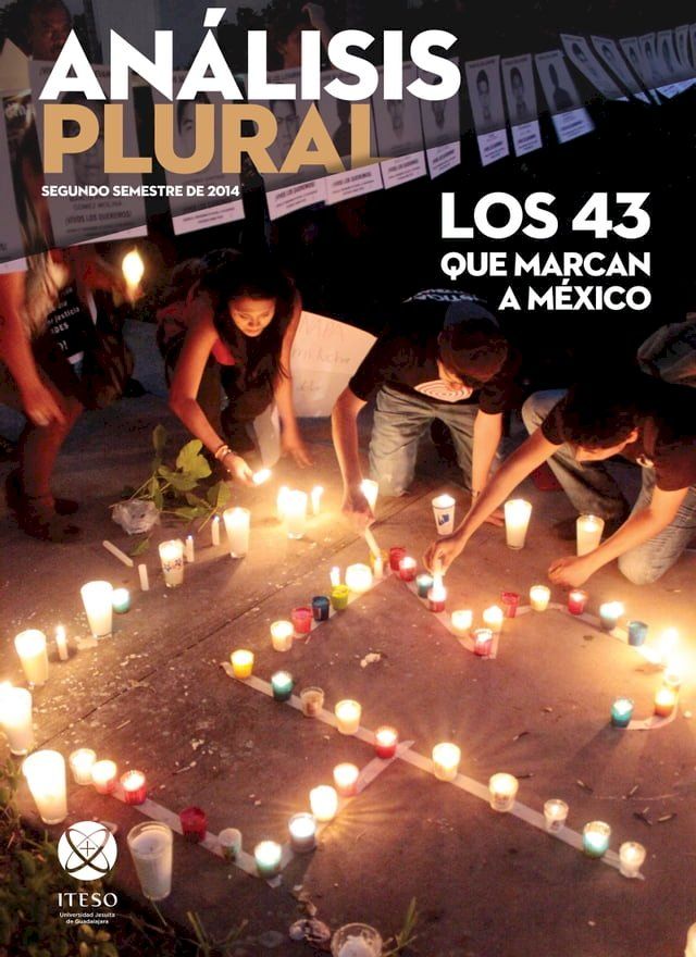  Los 43 que marcan a México (Análisis Plural)(Kobo/電子書)