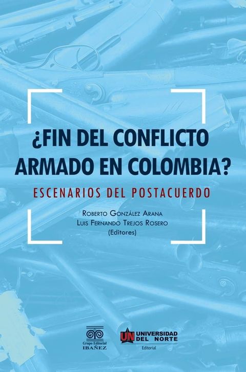 &iquest;Fin del conflicto armado en Colombia?(Kobo/電子書)