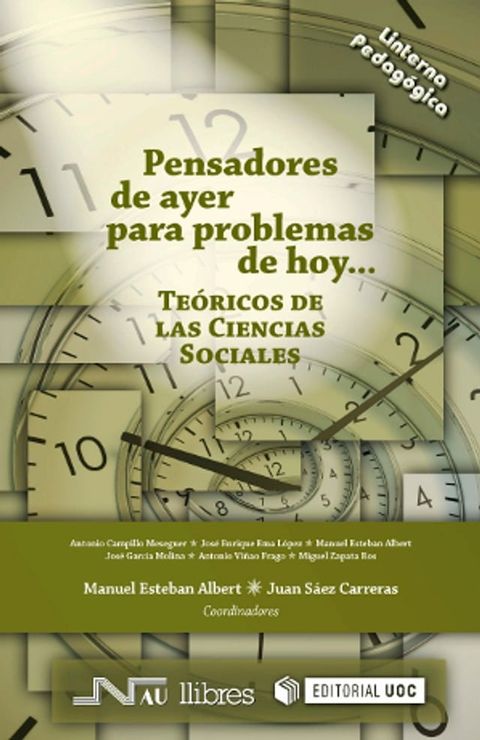 Pensadores de ayer para problemas de hoy... Teóricos de las Ciencias Sociales(Kobo/電子書)