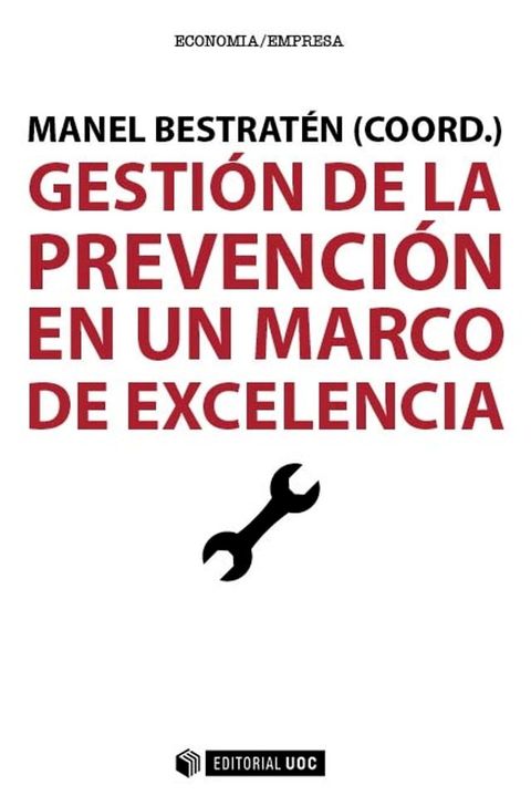 Gesti&oacute;n de la prevenci&oacute;n en un marco de excelencia(Kobo/電子書)