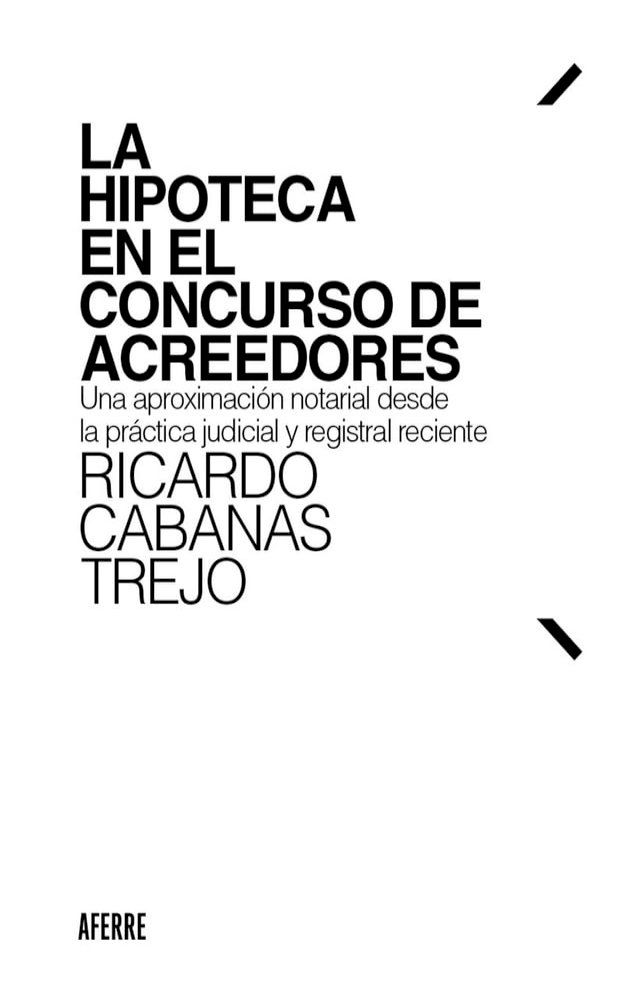  La hipoteca en el concurso de acreedores(Kobo/電子書)