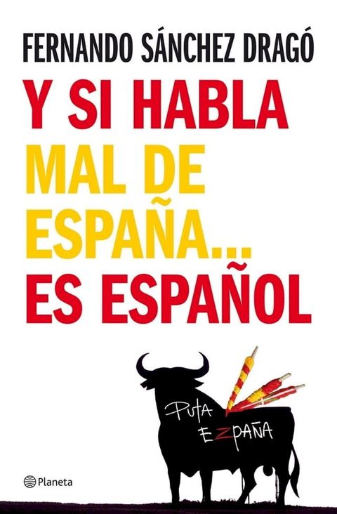 Y si habla mal de Espa&ntilde;a...es espa&ntilde;ol(Kobo/電子書)