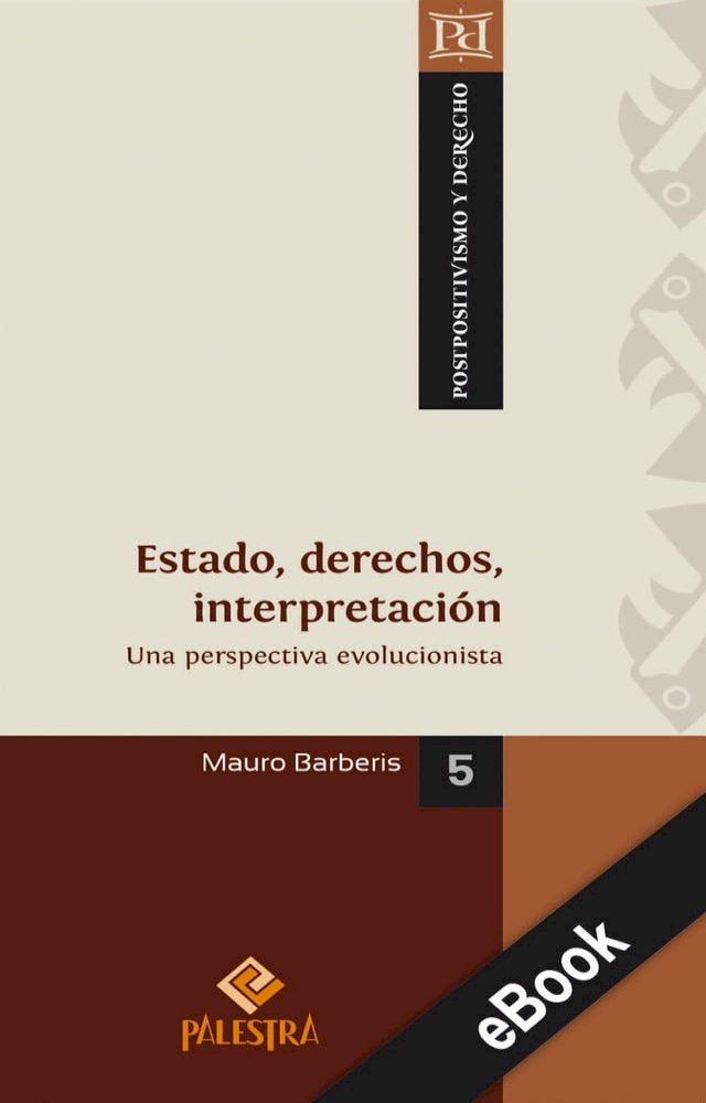  Estado, derechos, interpretaci&oacute;n(Kobo/電子書)