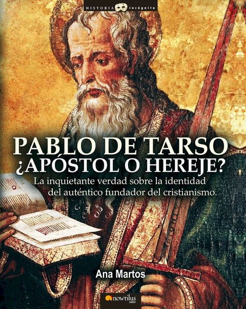 Pablo de Tarso, &iquest;Ap&oacute;stol o Hereje?(Kobo/電子書)