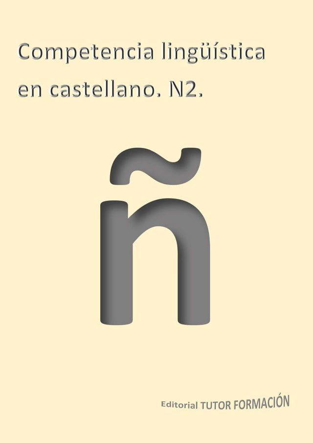  Competencia ling&uuml;&iacute;stica en castellano. N2.(Kobo/電子書)