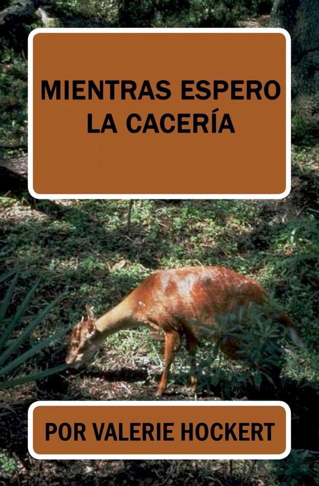  MIentras Espero La Cacería(Kobo/電子書)