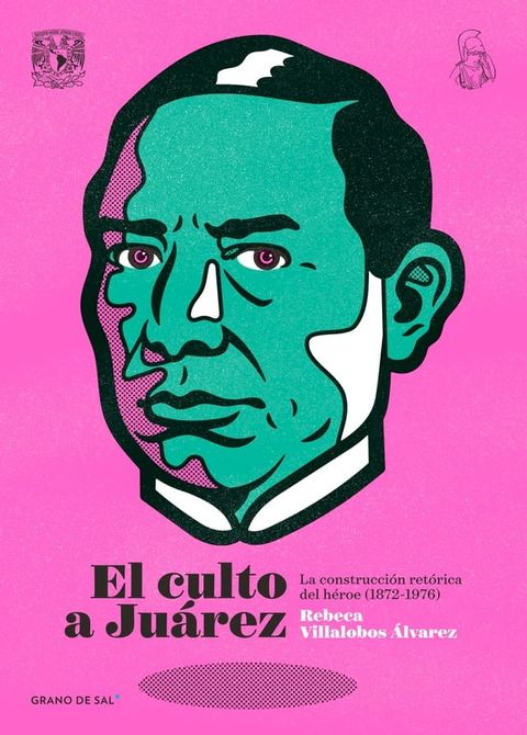 El culto a Juárez(Kobo/電子書)