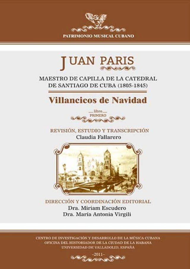  Juan Paris, maestro de capilla de la Catedral de Santiago de Cuba (1805-1845)(Kobo/電子書)