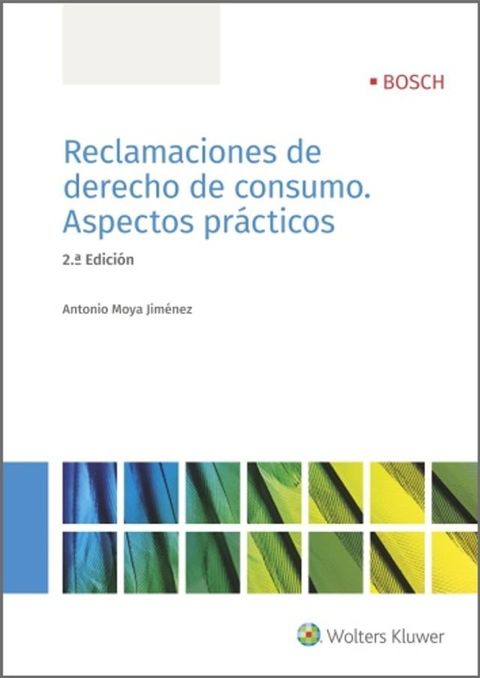 Reclamaciones de derecho de consumo. Aspectos pr&aacute;cticos (2.&ordf; Edici&oacute;n)(Kobo/電子書)