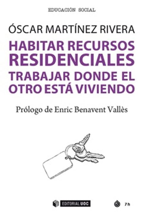 Habitar recursos residenciales. Trabajar donde el otro está viviendo(Kobo/電子書)