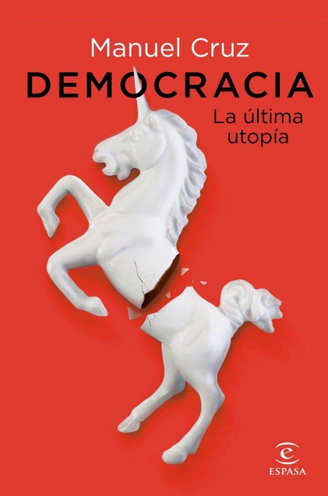  Democracia. La última utopía(Kobo/電子書)