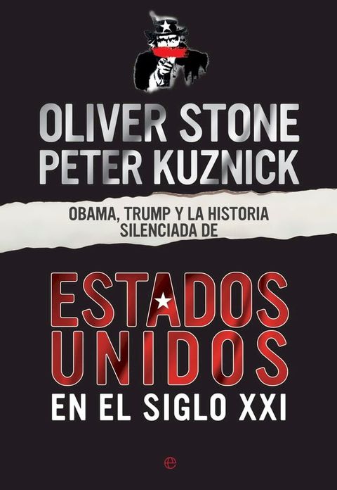 Obama, Trump y la historia silenciada de los EEUU en el siglo XXI(Kobo/電子書)