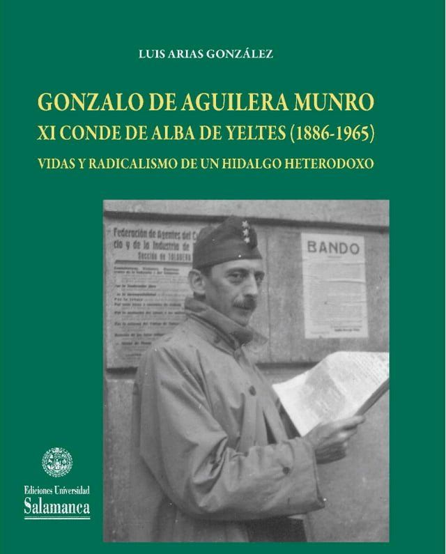  Gonzalo de Aguilera Munro XI Conde de Alba de Yeltes (1886-1965)(Kobo/電子書)