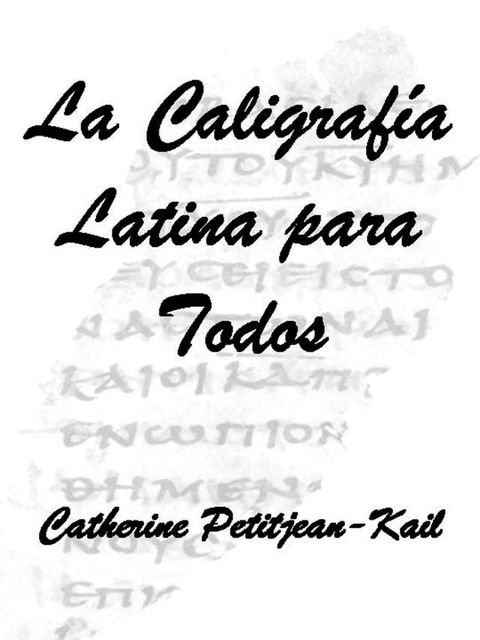 La Caligrafía Latina(Kobo/電子書)