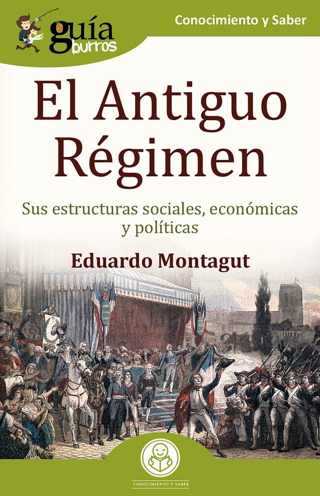  GuíaBurros: El Antiguo Régimen(Kobo/電子書)