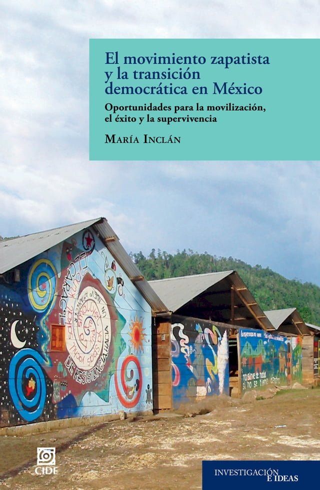  El movimiento zapatista y la transici&oacute;n democr&aacute;tica en M&eacute;xico.(Kobo/電子書)