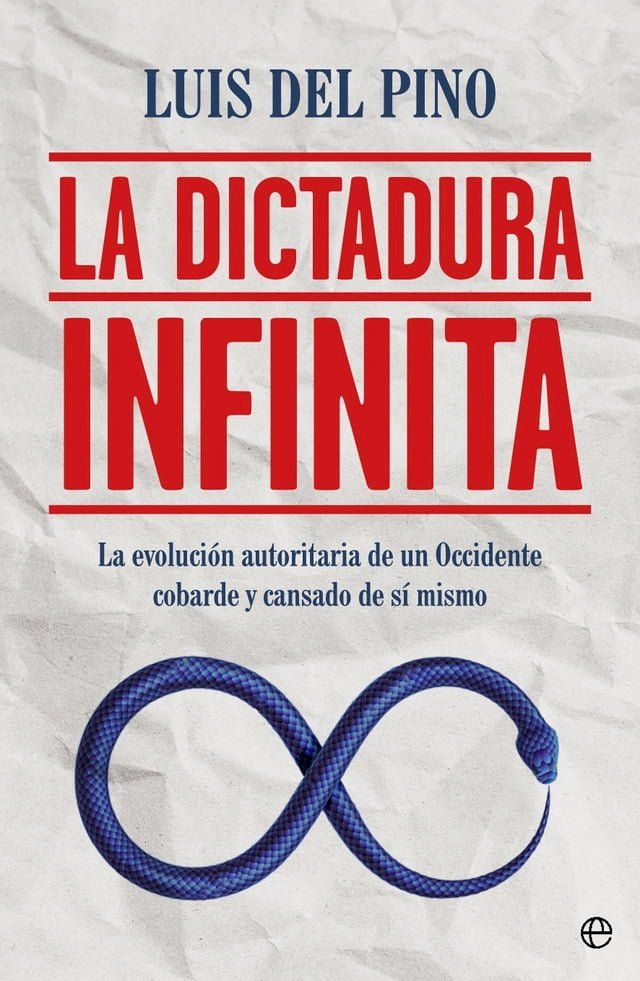  La dictadura infinita(Kobo/電子書)