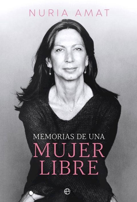 Memorias de una mujer libre(Kobo/電子書)