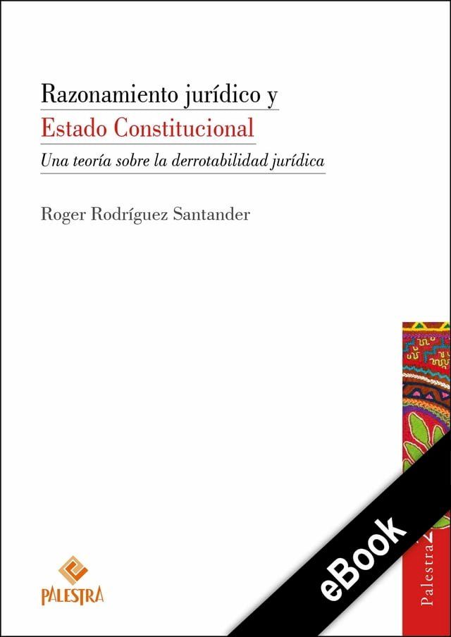  Razonamiento jur&iacute;dico y Estado Constitucional(Kobo/電子書)