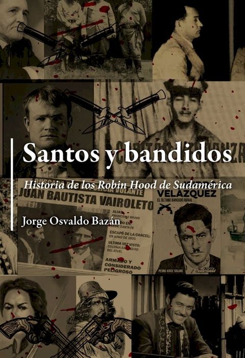 Santos y bandidos(Kobo/電子書)