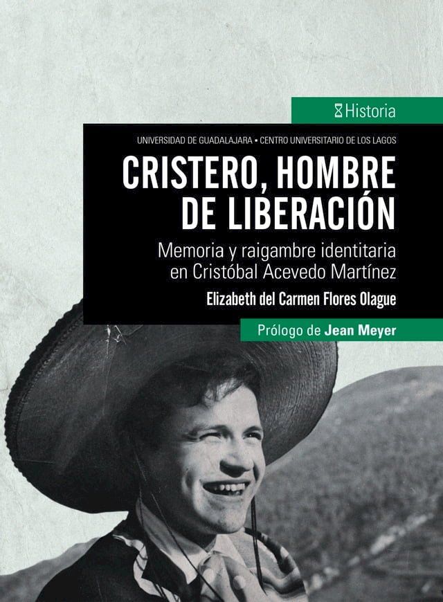  Cristero, hombre de liberaci&oacute;n(Kobo/電子書)