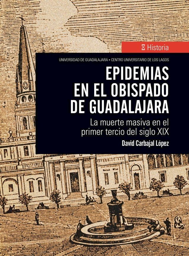  Epidemias en el obispado de Guadalajara(Kobo/電子書)