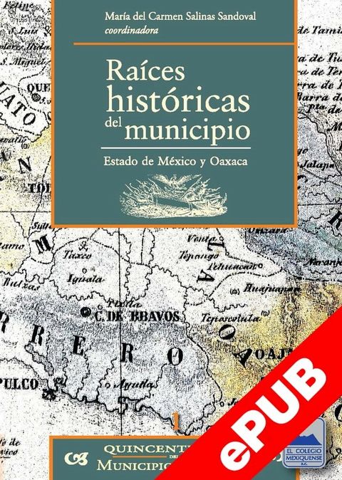 Raíces históricas del municipio(Kobo/電子書)