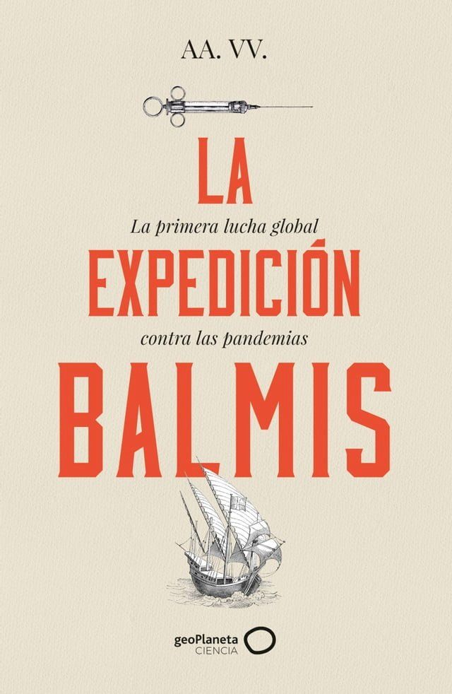  La expedici&oacute;n Balmis(Kobo/電子書)