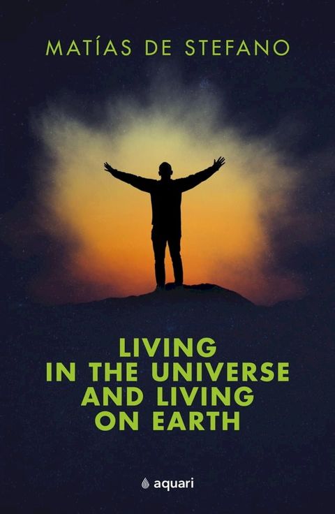 Living in the Universe and Living on the Earth(Kobo/電子書)