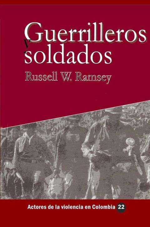 Guerrilleros y soldados(Kobo/電子書)