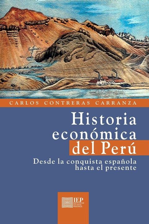 Historia econ&oacute;mica del Per&uacute;(Kobo/電子書)