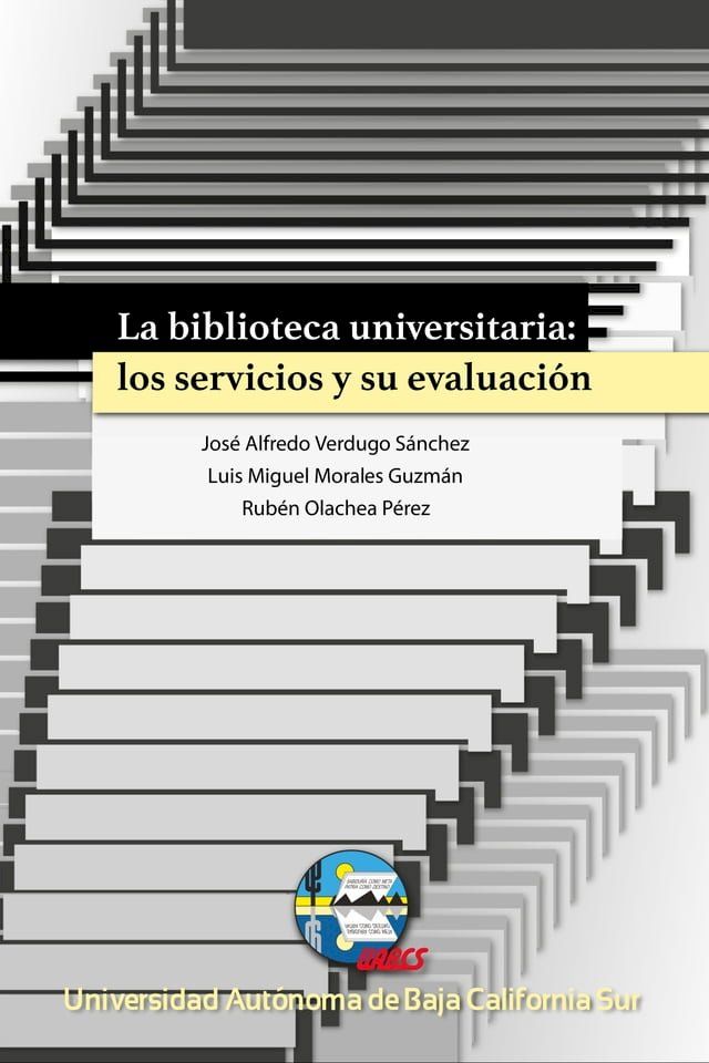  La biblioteca universitaria: los servicios y su evaluaci&oacute;n(Kobo/電子書)