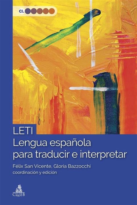 LETI Lengua espa&ntilde;ola para traducir e interpretar(Kobo/電子書)