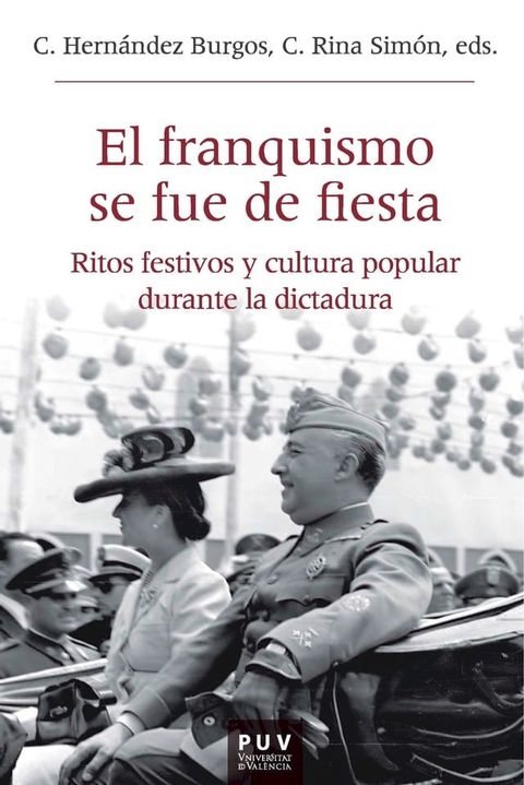 El franquismo se fue de fiesta(Kobo/電子書)