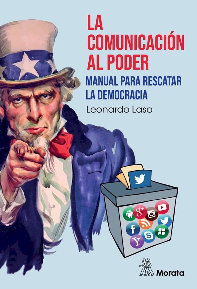  La comunicaci&oacute;n al poder. Manual para rescatar la democracia(Kobo/電子書)