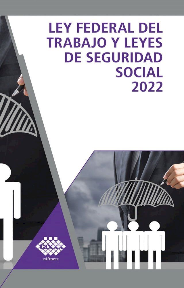  Ley Federal del trabajo y Leyes de Seguridad Social 2022(Kobo/電子書)