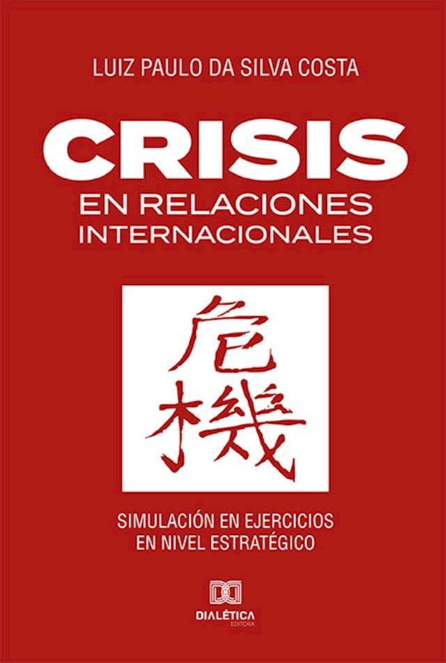  Crisis en Relaciones Internacionales(Kobo/電子書)