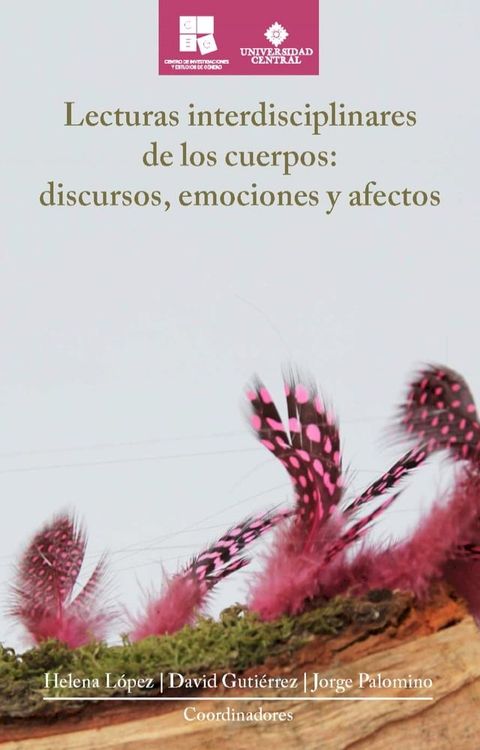 Lecturas interdisciplinares de los cuerpos: discursos, emociones y afectos(Kobo/電子書)