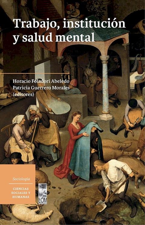 Trabajo, instituci&oacute;n y salud mental(Kobo/電子書)