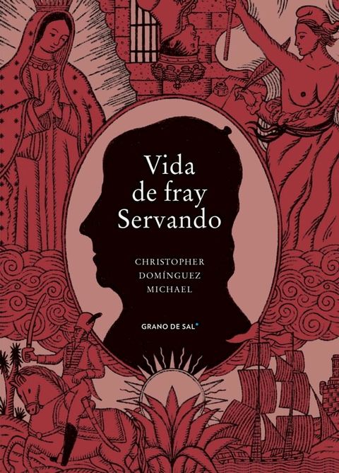 Vida de fray Servando(Kobo/電子書)