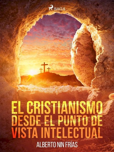 El cristianismo desde el punto de vista intelectual(Kobo/電子書)