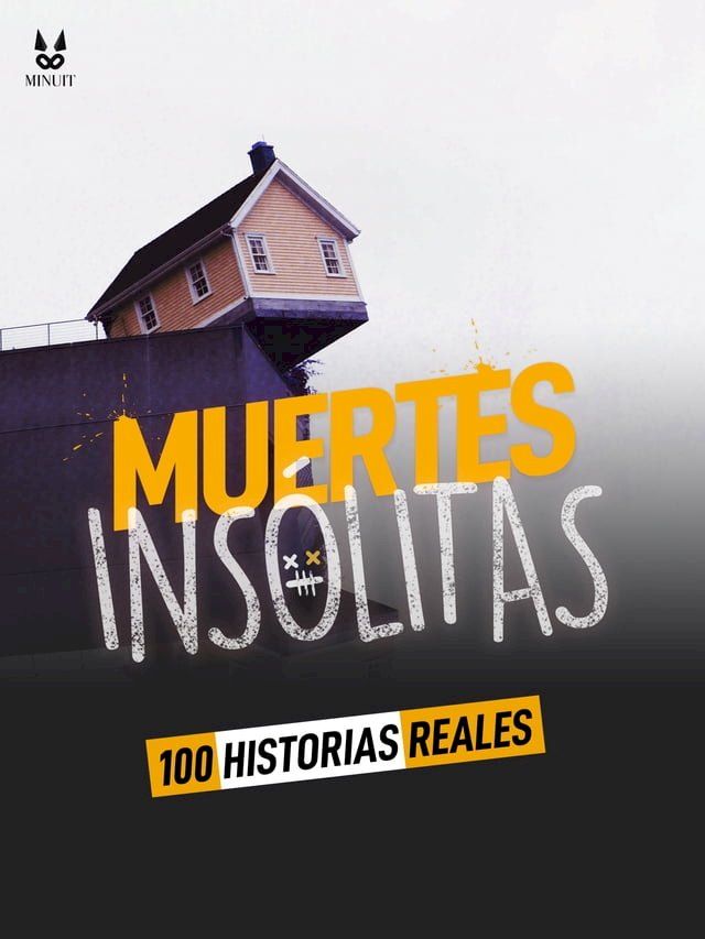  100 HISTORIAS REALES DE MUERTES INSOLITAS(Kobo/電子書)