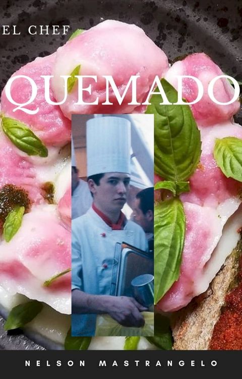 El Chef Quemado(Kobo/電子書)