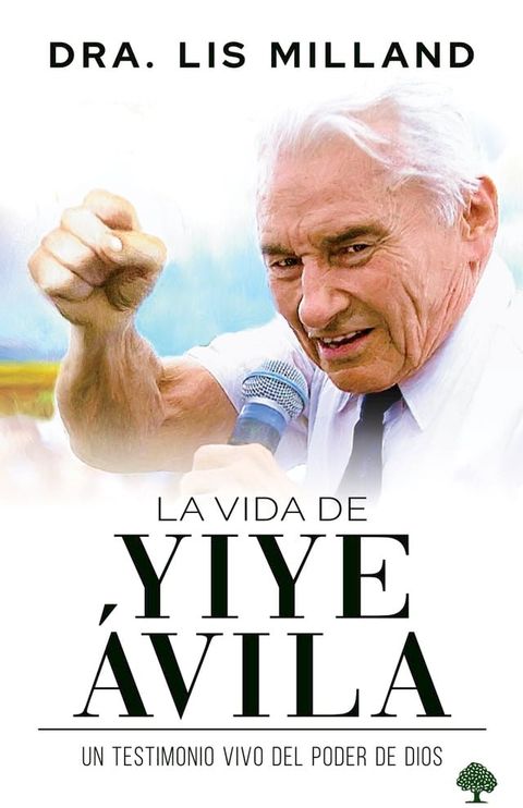 La vida de Yiye Ávila(Kobo/電子書)